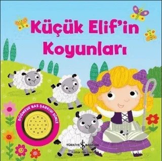 Küçük Elif’in Koyunları – Kolektif – İş Bankası Kültür Yayınları kitap kapağı