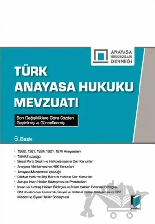 Türk Anayasa Hukuku Mevzuatı – Erdal Abdulhakimoğulları – Adalet Yayınevi kitap kapağı