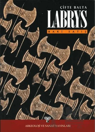 Çifte Balta Labrys – Baki Satış – Arkeoloji ve Sanat Yayınları kitap kapağı