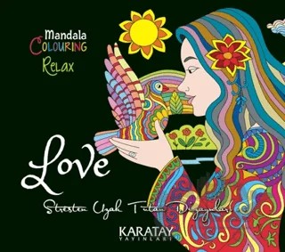 Coloring Relax Mandala - Love – Kolektif – Karatay Yayınları kitap kapağı
