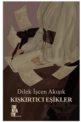 Kışkırtıcı Eşikler – Dilek İşcen Akışık – Edebiyatist kitap kapağı