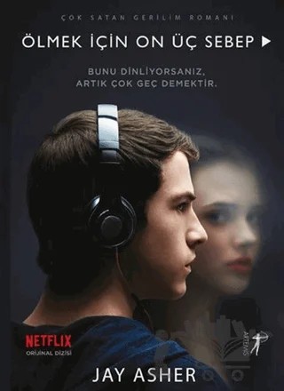 Ölmek İçin On Üç Sebep (Film Özel Baskısı) – Jay Asher – Artemis Yayınları kitap kapağı