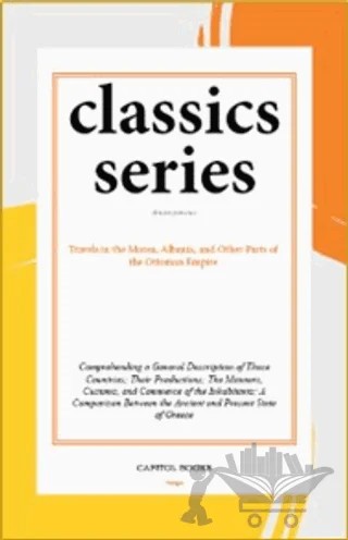 Travels in the Morea, Albania, and Other Parts of the Ottoman Empire – Anonymous – Capitol Books kitap kapağı