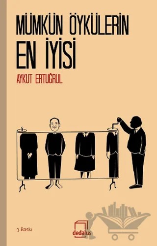 Mümkün Öykülerin En İyisi – Aykut Ertuğrul – Dedalus Kitap kitap kapağı