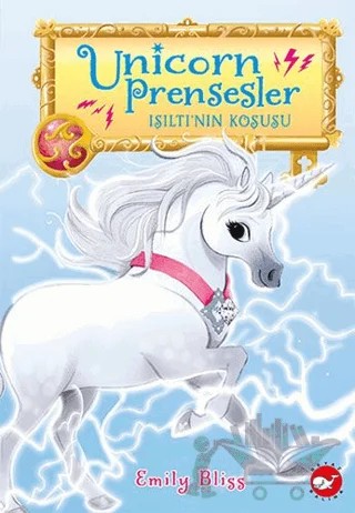 Unicorn Prensesler 2 - Işıltı’nın Koşusu – Emily Bliss – Beyaz Balina Yayınları kitap kapağı