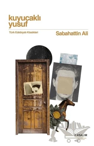 Kuyucaklı Yusuf – Sabahattin Ali – İlksatır Yayınevi kitap kapağı