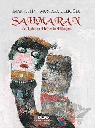 Şahmaran ile Lokman Hekim’in Hikayesi – İnan Çetin – Yapı Kredi Yayınları kitap kapağı
