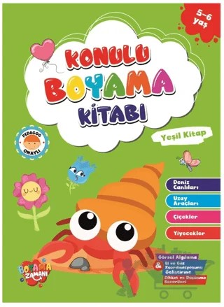 Konulu Boyama Serisi - Yeşil Kitap 5-6 Yaş – Abdullah Karaca – Boyama Zamanı kitap kapağı