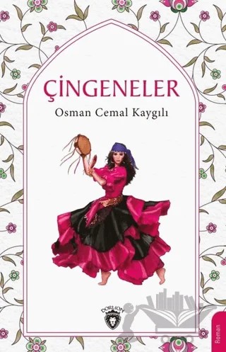 Çingeneler – Osman Cemal Kaygılı – Dorlion Yayınları kitap kapağı