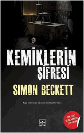 Kemiklerin Şifresi – Simon Beckett – İthaki Yayınları kitap kapağı