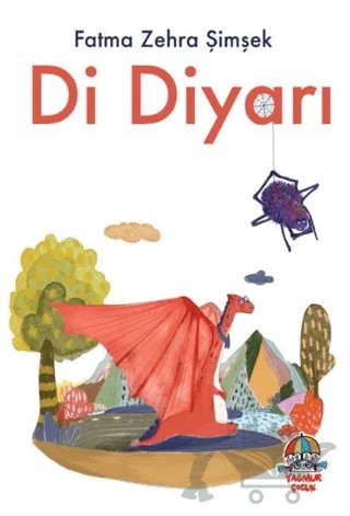 Di Diyarı – Fatma Zehra Şimşek – Yağmur Çocuk kitap kapağı