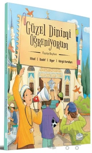 Güzel Dinimi Öğreniyorum – Eyyüp Beyhan – Fidan Yayınları kitap kapağı
