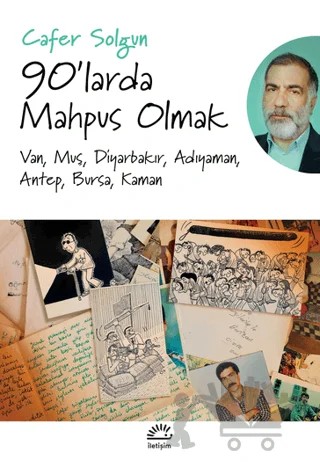 90'larda Mahpus Olmak – Cafer Solgun – İletişim Yayınevi kitap kapağı