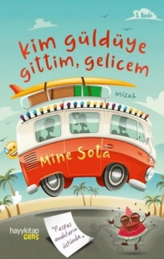 Kim Güldüye Gittim, Gelicem – Mine Sota – Hayykitap kitap kapağı