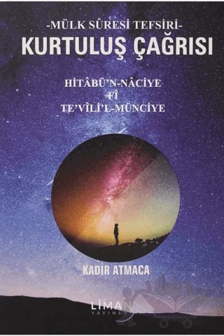 Kurtuluş Çağrısı – Kadir Atmaca – Liman Yayınevi kitap kapağı