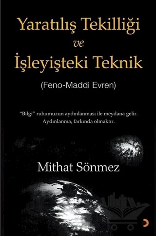 Yaratılış Tekilliği ve İşleyişteki Teknik – Mithat Sönmez – Cinius Yayınları kitap kapağı