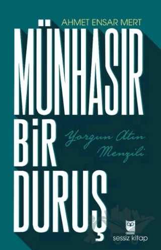 Münhasır Bir Duruş – Ahmet Ensar Mert – Sessiz Kitap kitap kapağı