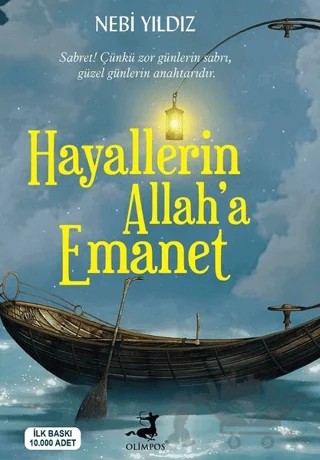 Hayallerin Allah’a Emanet – Nebi Yıldız – Olimpos Yayınları kitap kapağı