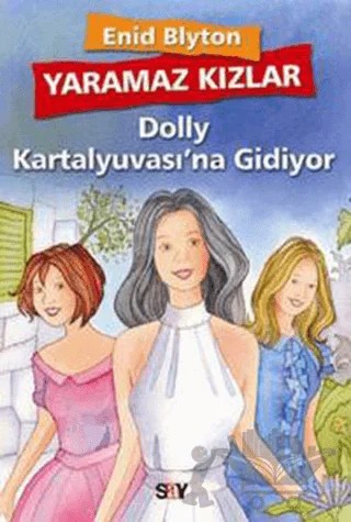 Dolly Kartalyuvası’na Gidiyor – Enid Blyton – Say Çocuk kitap kapağı