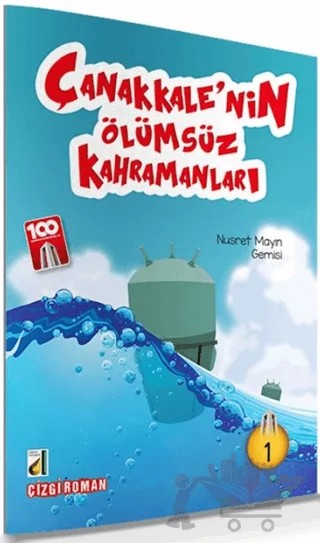 Nusret Mayın Gemisi - Çanakkale'nin Ölümsüz Kahramanları 1 – Kolektif – Damla Yayınevi kitap kapağı