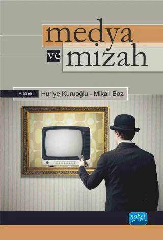 Medya ve Mizah – Huriye Kuruoğlu - Mikail Boz – Nobel Akademik Yayıncılık kitap kapağı