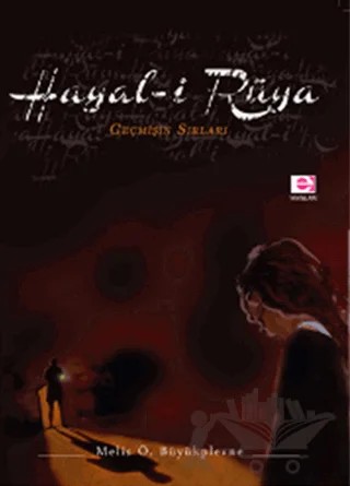 Hayal-i Rüya – Melis Ö. Büyükplevne – E Yayınları kitap kapağı