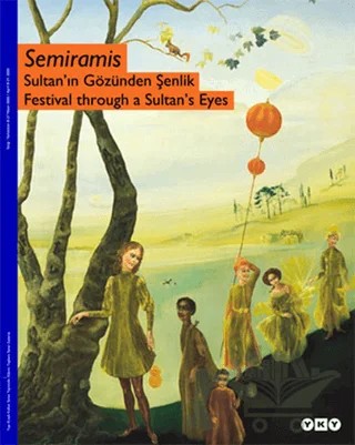 Semiramis Sultan’ın Gözünden Şenlik – Kolektif – Yapı Kredi Yayınları kitap kapağı