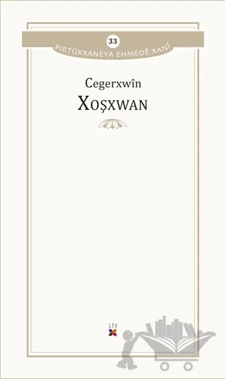 Xoşxwan – Cegerxwin – Lis Basın Yayın kitap kapağı