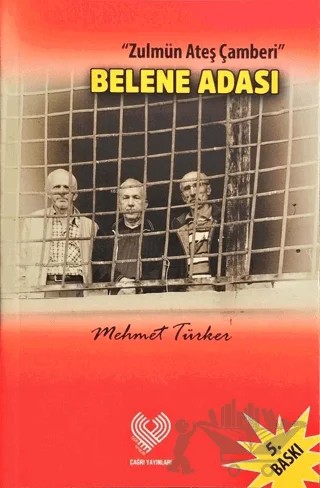 Belene Adası – Mehmet Türker – Çağrı Yayınları kitap kapağı