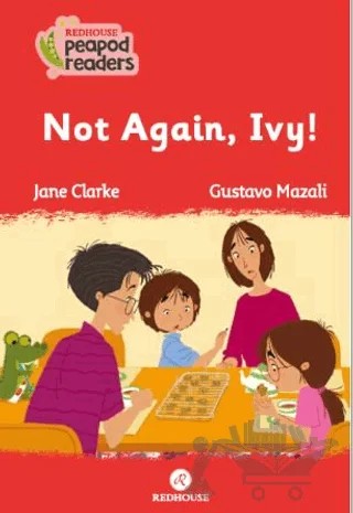 Not Again, Ivy! – Jane Clarke – Redhouse Yayınları kitap kapağı