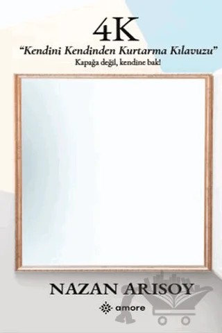 4K – Nazan Arısoy – Amore Yayınevi kitap kapağı