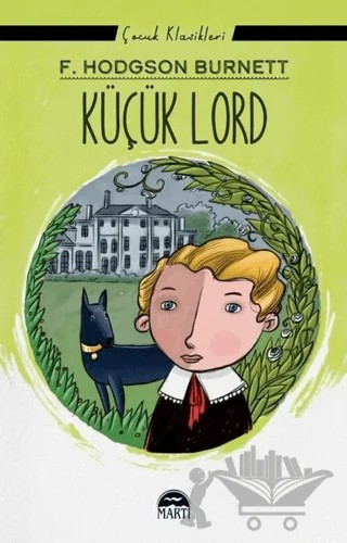 Küçük Lord – F. Hodgson Burnett – Martı Çocuk Yayınları kitap kapağı