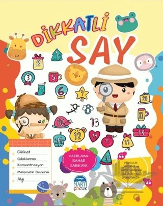 Dikkatli Say – Bahar Sarıkaya – Martı Çocuk Yayınları kitap kapağı