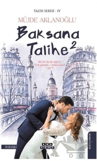 Baksana Talihe 2 - Talih Serisi 4 – Müjde Aklanoğlu – Anayurt Yayınları kitap kapağı