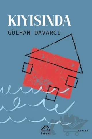 Kıyısında – Gülhan Davarcı – İletişim Yayınevi kitap kapağı