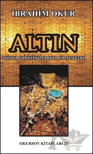 Altın – İbrahim Okur – Okursoy Kitapları kitap kapağı