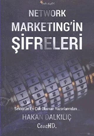 Network Marketing’in Şifreleri – Hakan Dalkılıç – Beyaz Yayınları kitap kapağı