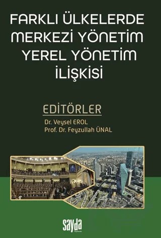 Farklı Ülkelerde Merkezi Yönetim Yerel Yönetim İlişkisi – Kolektif – Sayda Yayınları kitap kapağı