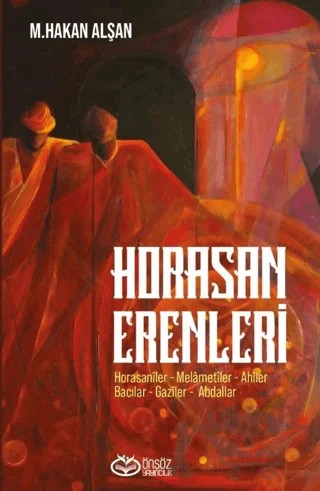 Horasan Erenleri – Mehmet Hakan Alşan – Önsöz Yayıncılık kitap kapağı