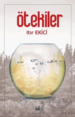 Ötekiler – Itır Ekici – İzan Yayıncılık kitap kapağı