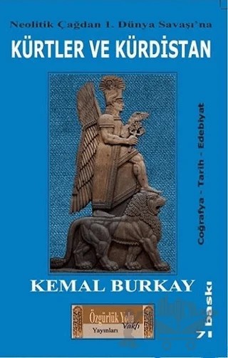 Neolitik Çağdan 1. Dünya Savaşı'na Kürtler ve Kürdistan – Kemal Burkay – Özgürlük Yolu Vakfı Yayınları kitap kapağı