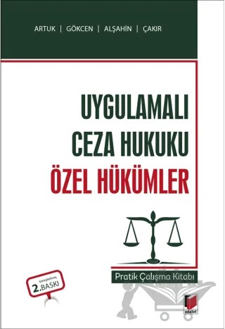 Uygulamalı Ceza Hukuku Özel Hükümler Pratik Çalışma Kitabı – Kolektif – Adalet Yayınevi kitap kapağı
