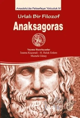Urlalı Bir Filozof - Anaksagoras – Kolektif – Türkiye Felsefe Kurumu kitap kapağı