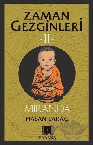 Miranda – Zaman Gezginleri 2 – Hasan Saraç – Parana Yayınları kitap kapağı