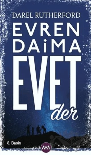 Evren Daima Evet Der – Darel Rutherford – Aya Kitap kitap kapağı