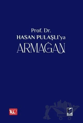Prof. Dr. Hasan Pulaşlı'ya Armağan (2 Cilt) – Ömer Korkut, M. Fatih Cengil, Seda Baş, İdil Nur Gürbüz Gökberk, M. Zahid Doğanay – Adalet Yayınevi kitap kapağı
