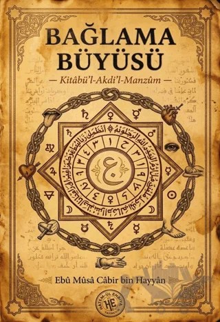 Bağlama Büyüsü – Ebu Musa Cabir bin Hayyan – Hatem'ül Enbiya Yayıncılık kitap kapağı