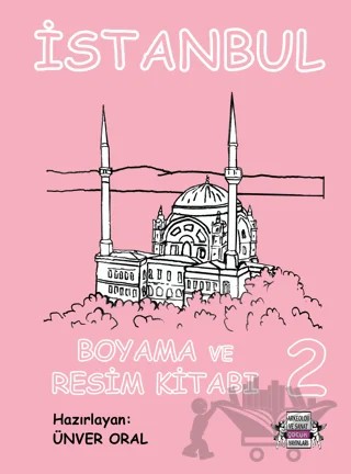 İstanbul Boyama ve Resim Kitabı 2 – Ünver Oral – Arkeoloji ve Sanat Yayınları kitap kapağı