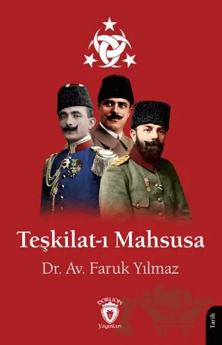 Teşkilat-ı Mahsusa – Faruk Yılmaz – Dorlion Yayınları kitap kapağı