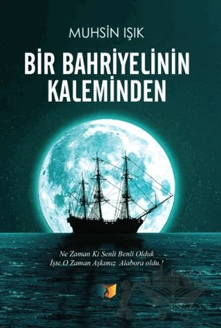 Bir Bahriyelinin Kaleminden – Muhsin Işık – Ateş Yayınları kitap kapağı